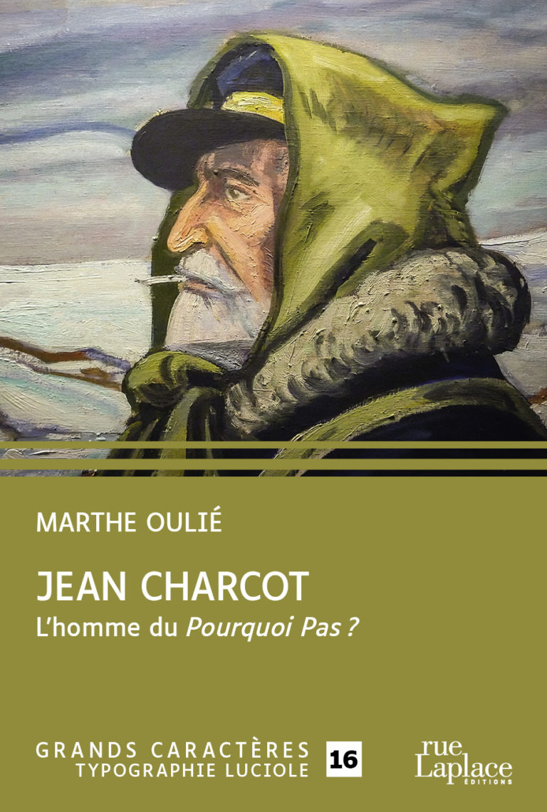 Couverture de Jean Charcot, l'homme du Pourquoi Pas ? de Marthe Oulié