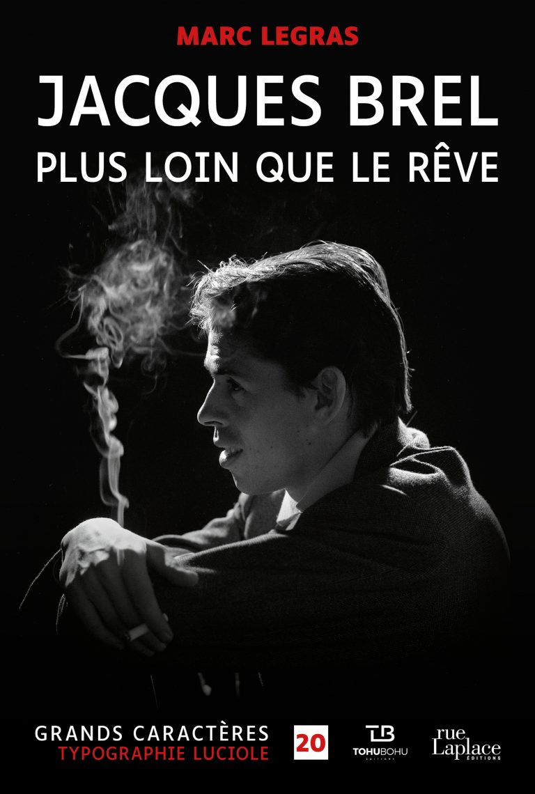 Couverture de Jacques Brel, plus loin que le rêve de Marc Legras