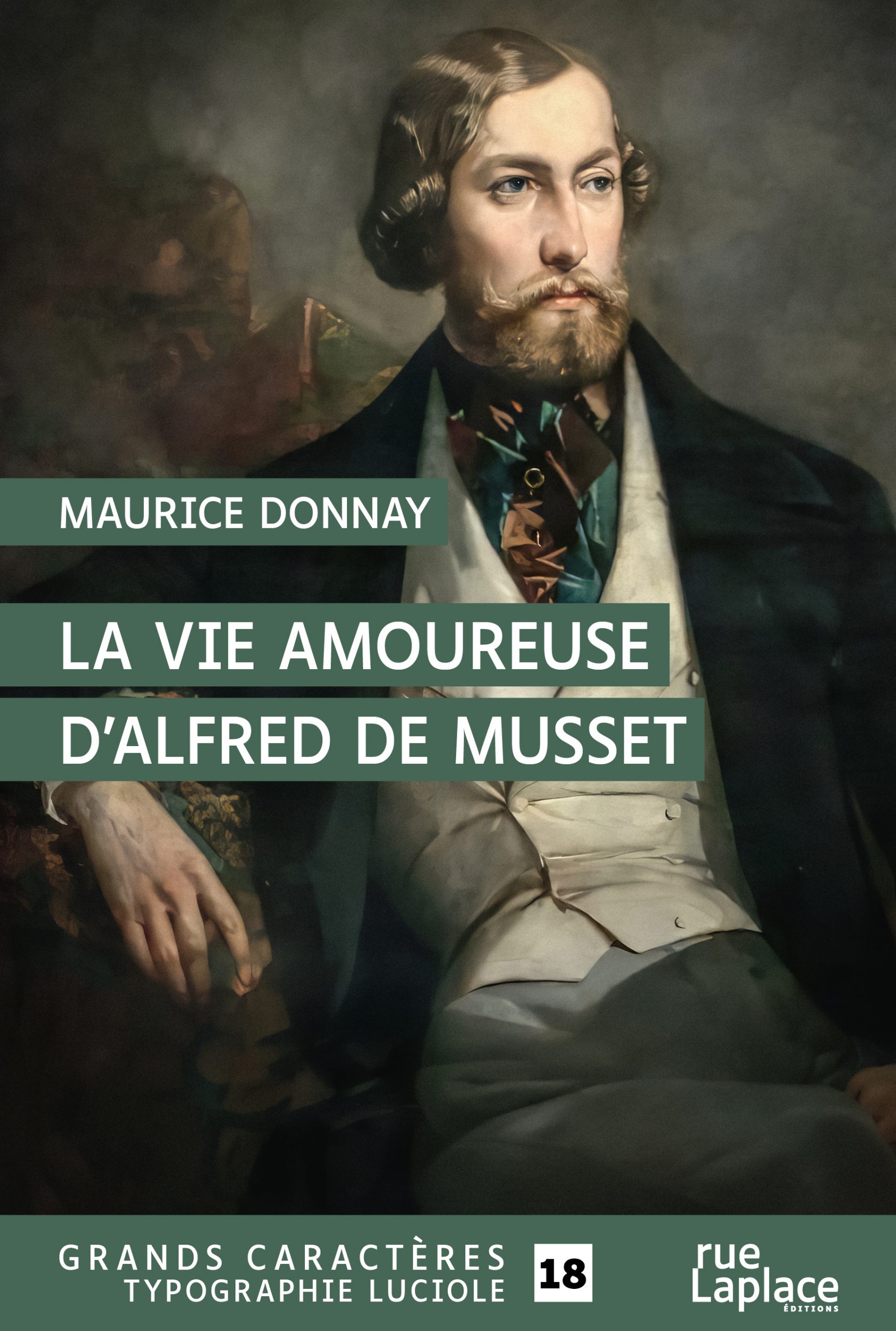 Couverture de La Vie amoureuse d'Alfred de Musset de Maurice Donnay