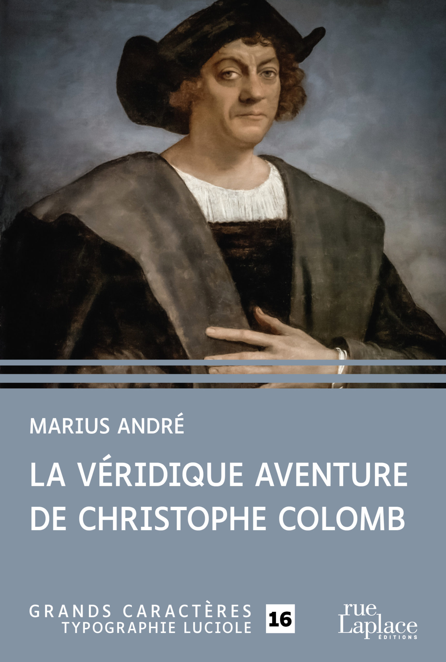 Couverture de La véridique aventure de Christophe Colomb de Marius André