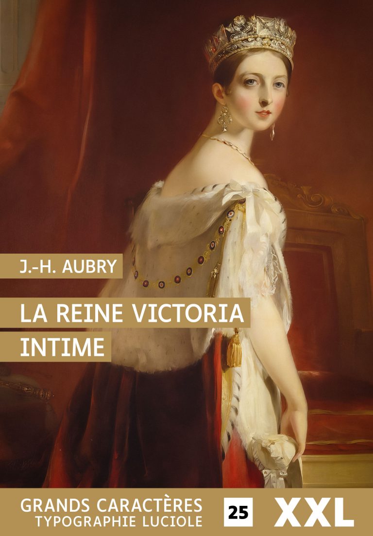 Couverture de la Reine Victoria intime de J.-H. Aubry
